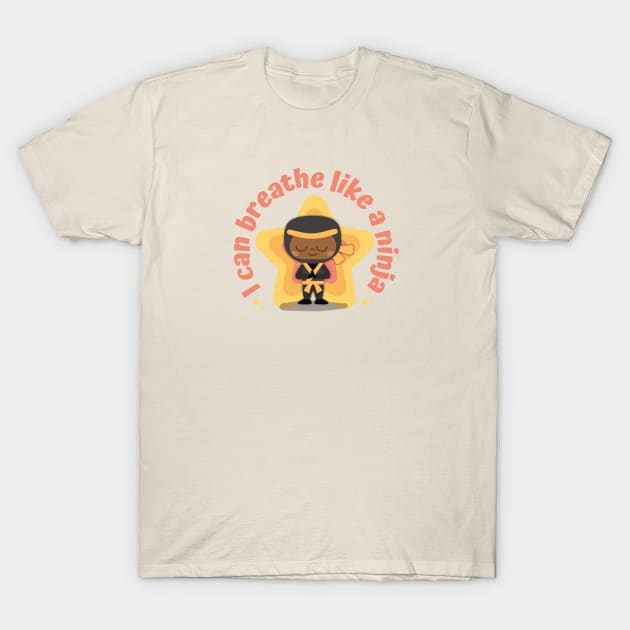 Breathe Like A Ninja T-Shirt by Language Ninjas